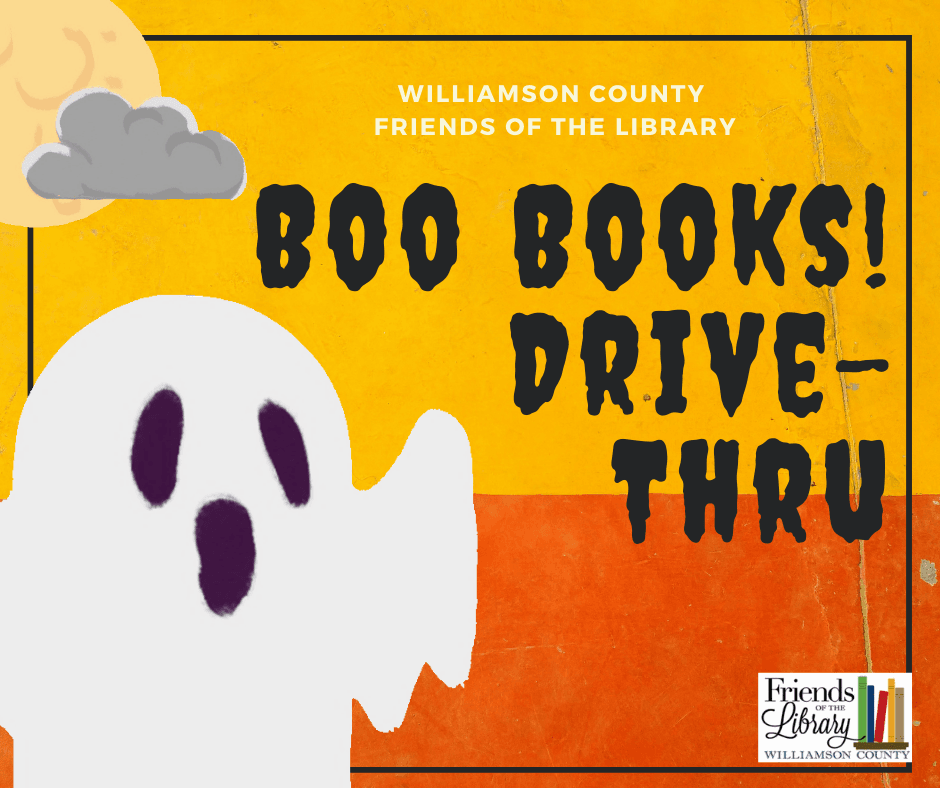 Williamson County Friends of the Library logo and text, Boo Books! Drive-Thru