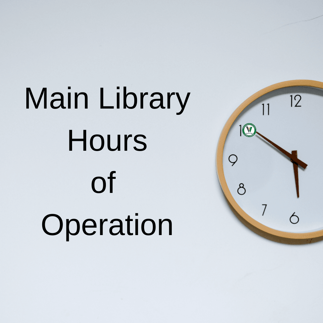 Main Library Hours of Operation with clock image