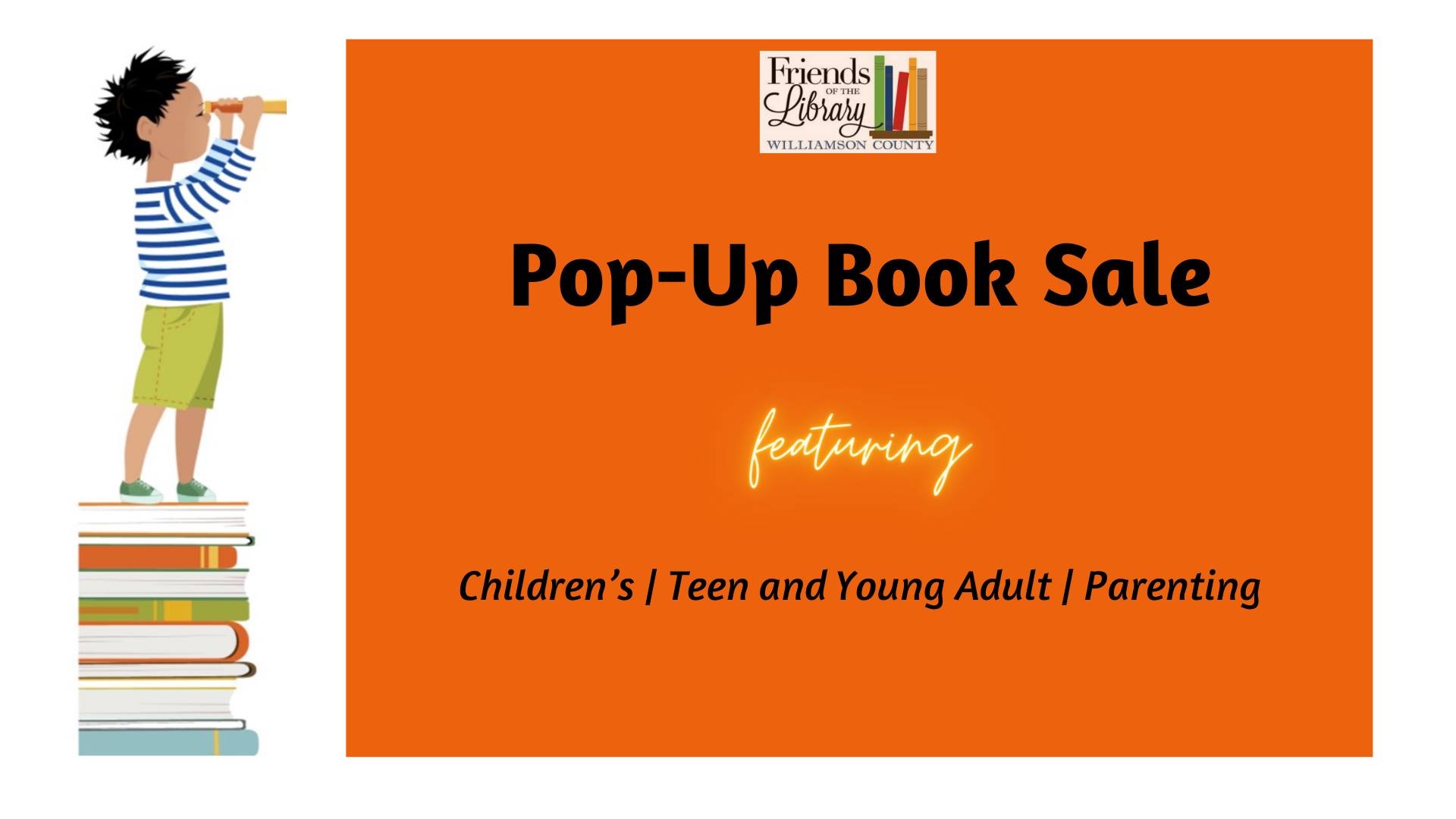 Friends of the Library Pop-Up book sale featuring Childrens, Parenting, and teaching books
