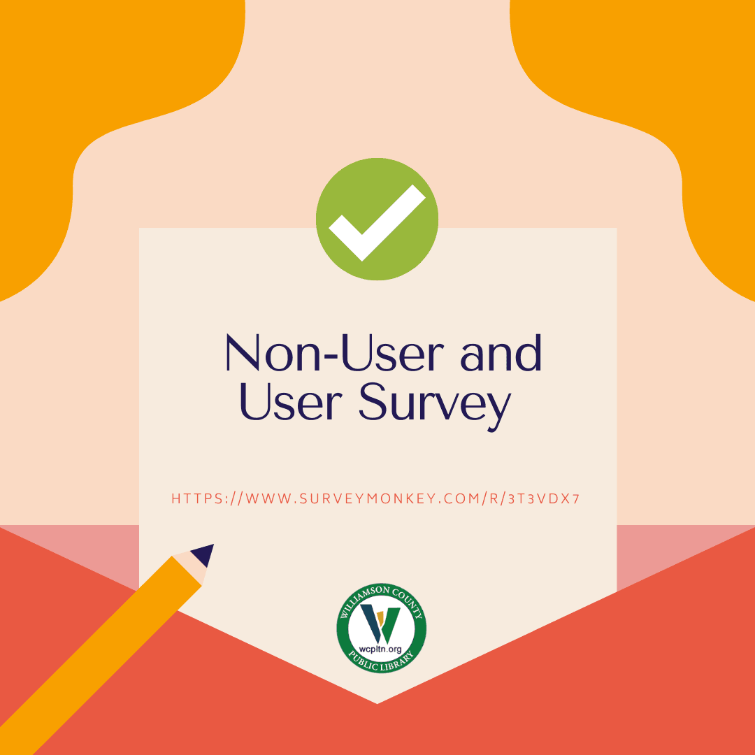 Text: Non-User and User Survey https://www.surveymonkey.com/r/3T3VDX7  Image: pencil checkmark logo