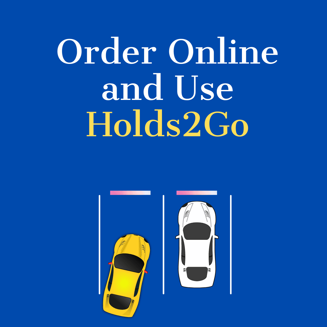 Text: Order online and use Holds2Go, image of cars pulling in and out of parking spaces
