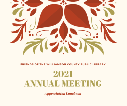 Friends of the Williamson County Public Library 2021 annual meeting appreciation luncheon