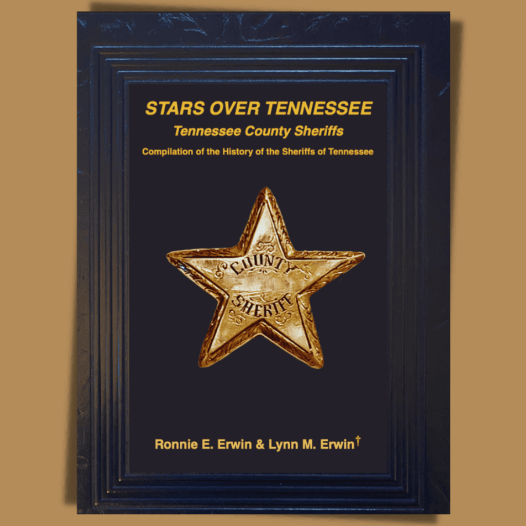 Stars Over Tennessee, Tennessee County Sheriffs ... by Ronnie Erwin book cover photograph