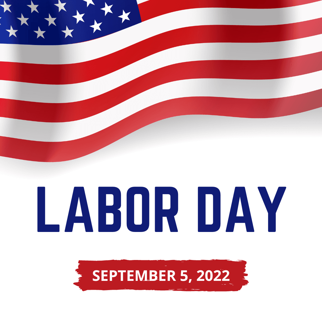 United States Flag at the top with Labor Day September 5, 2022