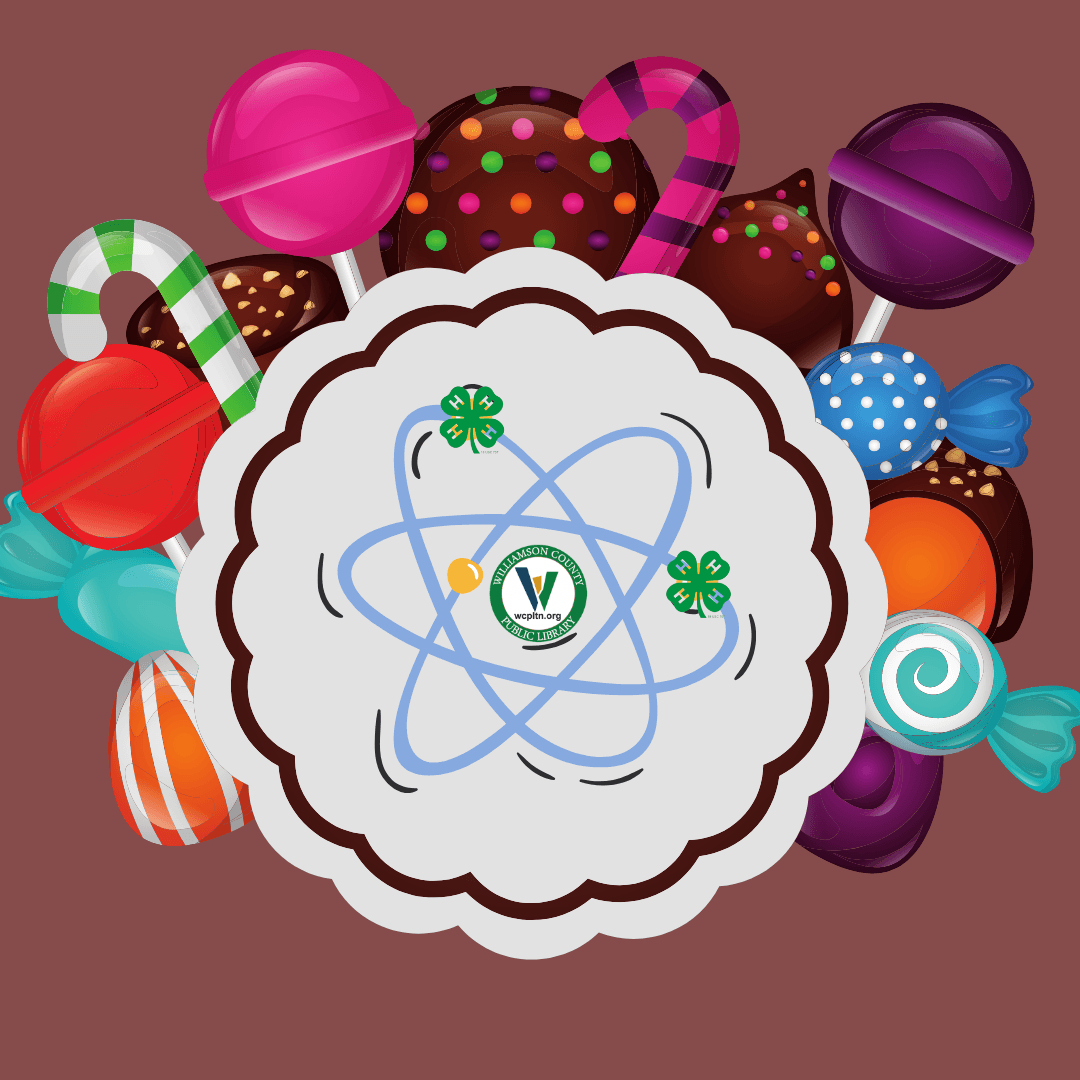 Graphic of candies behind a label with an atom on it, library and 4H logo as part of it