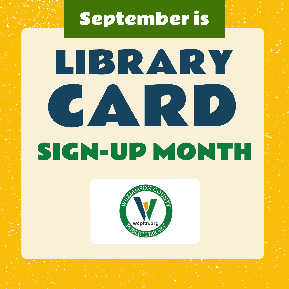 September is National Library Card Sign Up Month, library logo on a library card shape