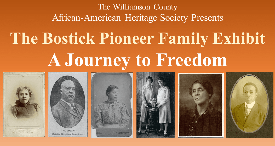 African-American Heritage Society's 2020 African American Exhibit, THE BOSTICK FAMILY: JOURNEY TO